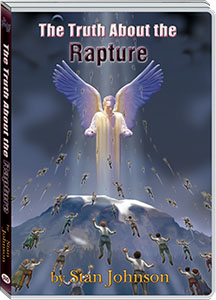 THE TRUTH ABOUT THE RAPTURE - STAN JOHNSON